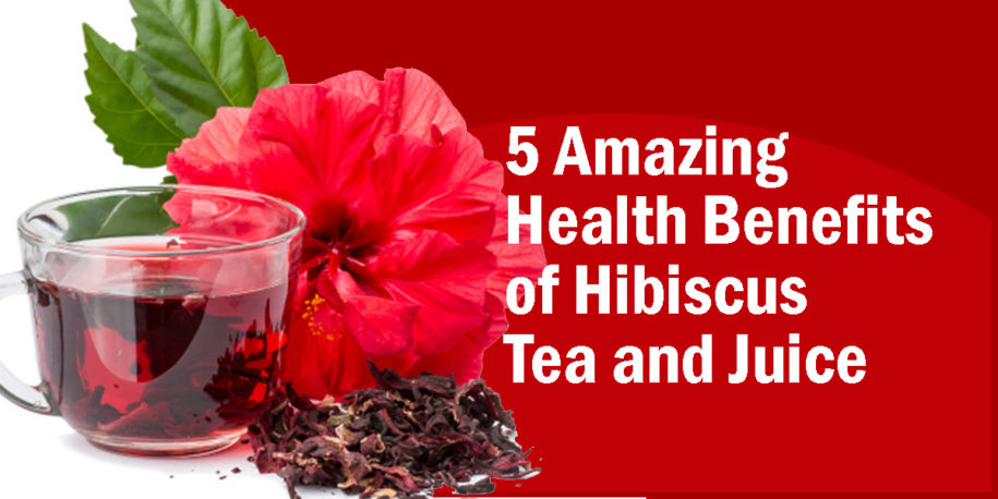 Hibiscus Tea 5 Amazing Health Benefits of Hibiscus Tea