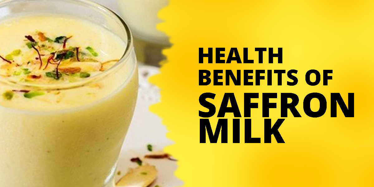 Health Benefits Of Saffron Milk Dr Brahmanand Nayak