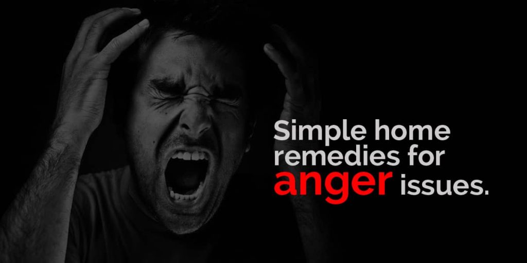 Home Remedies For Anger Management