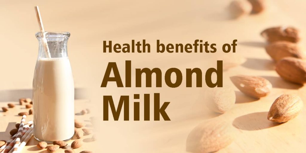 Almond Milk: Health Benefits, Recipes, And Precautions - Dr. Brahmanand ...